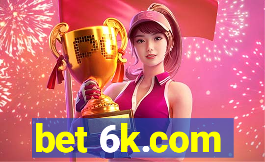 bet 6k.com